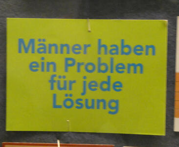 Men have a problem for every solution