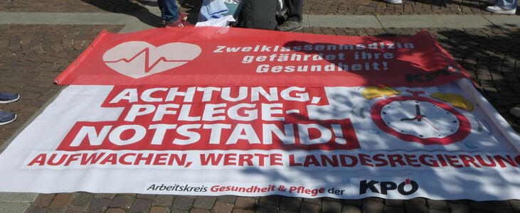 Zweiklassenmedizin gefährdet ihre Gesundheit/Achtung, Pflegenotstand! Aufwachen, werte Landesregierung