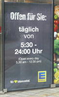 Sign: Open 5:30 - 24:00 hours (open every day 5.30 am - 12.00 pm)